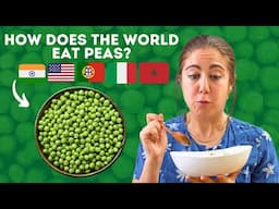 5 SURPRISING Pea Dishes From 5 Countries