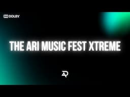 The ARi Music Fest Xtreme 2024 | Official Trailer HD