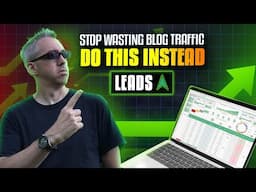 Stop Wasting Blog Traffic—Do This Instead