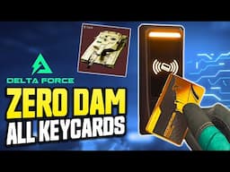 Zero Dam ALL Keycards Guide // Delta Force Operations Best Keycards