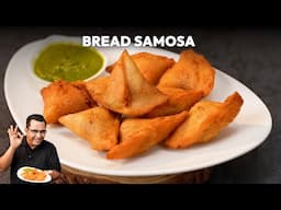 Quick Bread Samosa Recipe | ब्रेड से बनाइए समोसे फटाफट | chef Ajay Chopra | Easy snack recipe