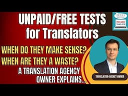 Should you take FREE/UNPAID Translation Tests?