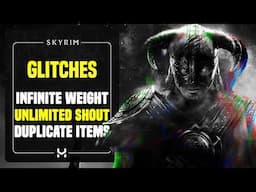 The Best WORKING Glitches & Exploits for Skyrim (Duplication, Unlimited Shouts, Carry Weight & More)