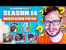 Who Asked For These Changes...?  - Overwatch 2 Mid-Season Patch Notes