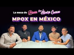 MPox en México - La Mesa de Escándala con Álvaro Cueva