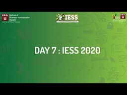 Day 7 : IESS 2020