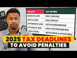 Important 2025 Tax Deadlines and Tips To Avoid BIG Penalties