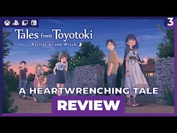 Absolute Emotional Devastation | Tales from Toyotoki: Arrival of the Witch Review