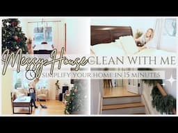 Messy House Clean with Me | Easy Decluttering Tips to Simplify Your Home in 15 Minutes a Day 🧹✨