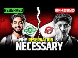 Why Reservation Is Necessary