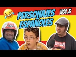 🤣 PERSONAJES MADE IN SPAIN VOL 3 🤣 Mejores MEMES ESPAÑOLES 🇪🇸