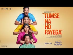 Tumse Na Ho Payega | Official Trailer | Streaming from Sept. 29 | DisneyPlus Hotstar