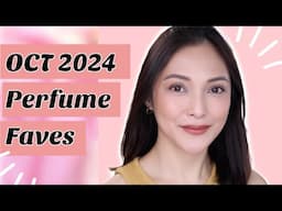 PERFUME FAVES (OCT 2024) | NAYA RUTH (TAGALOG)