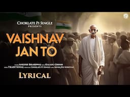 Vaishnav Jan To | Ankush Bhardwaj | Mahatma Ghandhi's Jayanti | Musiq Pie Spiritual | Choklate Pi