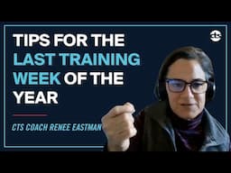 Tips For The Last Training Week of the Year! (#228)