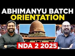 Abhimanyu Batch Orientation Class | Best Online Batch For NDA 2 2025 | Learn With Sumit