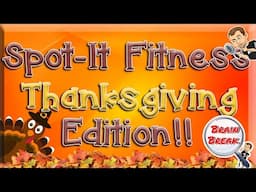 Spot-it Fitness! Thanksgiving Edition! | iSpy | Thanksgiving Games for Kids | Autumn | GoNoodle