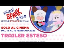 HELLO! SPANK. IL FILM. LE PENE D’AMORE DI SPANK: al cinema dal 13 al 16 febbraio 2025 [trailer]