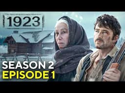 1923 Season 2 Episode 1 Trailer & LEAKED Spoilers