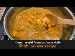 Our World Famous Dhaba Style Shahi Paneer Recipe - You Have To Try This!