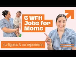 5 Best Work From Home Mom Jobs with No Experience & No Degree Required - I do #5 & I LOVE it!