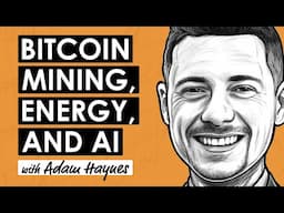 Bitcoin Mining 101 w/ Adam Haynes (BTC218)