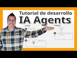 Tutorial de desarrollo de IA Agents