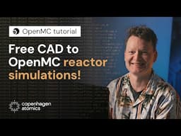 OpenMC Tutorial | Converting the World's Most Detailed MSRE CAD Model to Simulation