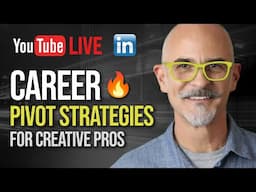 Career Pivot Strategies for Creative Professionals