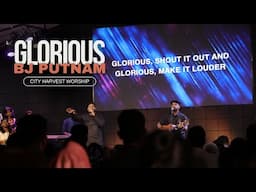 Glorious – BJ Putnam (Cover) | City Harvest Worship | Live Worship