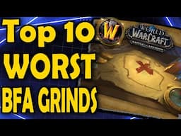 Top 10 Worst Grinds in BFA