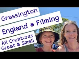 Grassington, England (Ep 20) Filming All Creatures Great & Small