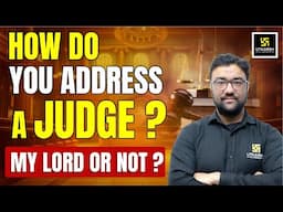 👩‍⚖️ Judge को कैसे संबोधित करें? | My Lord कहें या नहीं ?  Utkarsh Law Classes | Hasib Sir