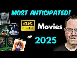 My Most Anticipated Catalog 4K Movies of 2025