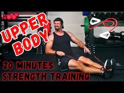 20 Min Resistance Band Upper Body Workout - Strength Training At Home