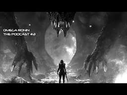 Omega Ronin The Podcast #3: Godforsaken Journey Album Commentary