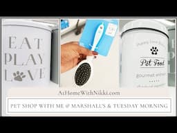 Pet Shop With Me | at Marshalls