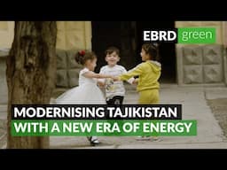 Modernising Tajikistan with a new era of energy