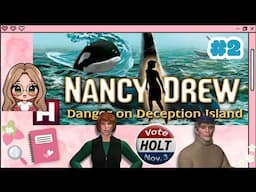 Nancy Drew - Danger on Deception Island pt. 2