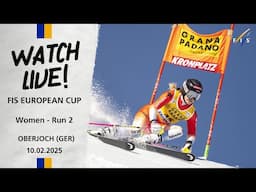 LIVE: FIS European Cup - Giant Slalom Run 2 - Oberjoch (GER) 10.02.25 | FIS Alpine