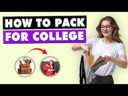 Confused About College Packing? Here's What You Need! | Howcast