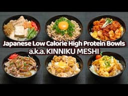 6 Ways to Make Japanese Low Calorie High Protein Bowls aka KINNIKU MESHI - Hearty Version