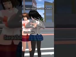 When I taught my sister to dance, WAIT!!! they don't love me like I love uuu #sakuraschoolsimulator