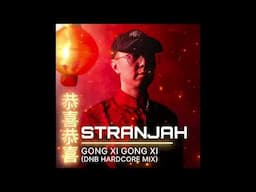 恭喜恭喜Gong Xi Gong Xi (DnB Hardcore Mix)