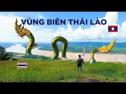 10 sự thật thú vị về tỉnh Nong Khai: Vùng biên giới quan trọng trên sông Mekong