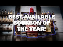 Available Bourbon Of The Year 2024!