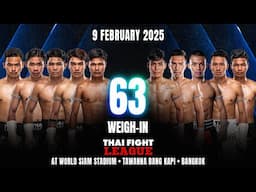 THAI FIGHT LEAGUE #62 | Weigh-In | Live 2 February 2025