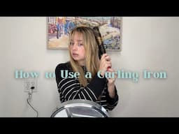 How to Use a Curling Iron | Back to the Basics of Beauty