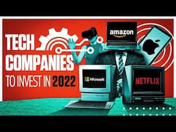 15 Technology Companies to Invest In 2022