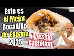 🚨ESTE ES EL MEJOR BOCADILLO DE ESPAÑA 2025 ¡Y ES DE BURRIANA EN CASTELLON!🚨